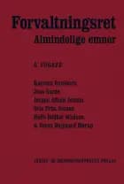 Forvaltningsret - Almindelig emner af Karsen Revsbech, Jens Garde og Jørgen Albæk Jensen