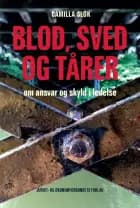 Blod, sved og tårer af Camilla Sløk