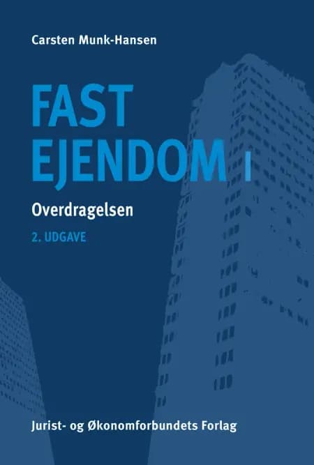 Fast Ejendom I af Carsten Munk-Hansen