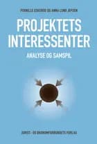 Projektets interessenter af Pernille Eskerod og Anna Lund Jepsen
