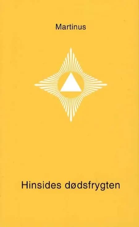 Hinsides dødsfrygten af Martinus