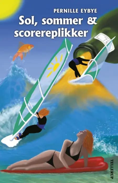 Sol, sommer & scorereplikker af Pernille Eybye