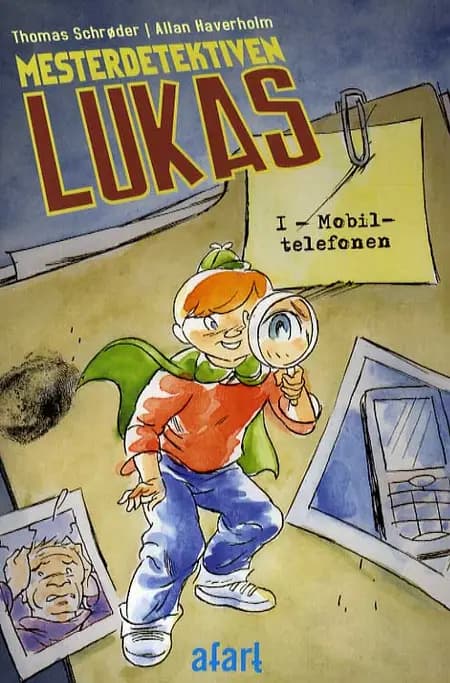 Mesterdetektiven Lukas #1 - Mobiltelefonen af Thomas Schrøder