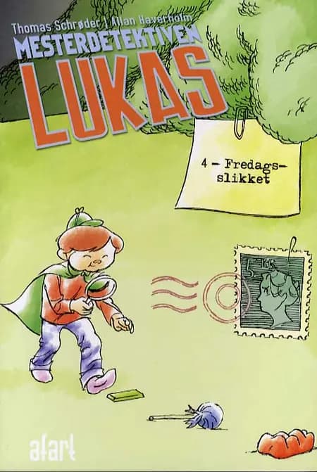 Mesterdetektiven Lukas #4 - Fredagsslikket af Thomas Schrøder