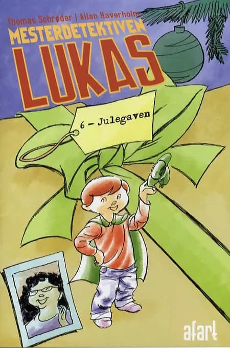 Mesterdetektiven Lukas #6 - Julegaven af Thomas Schrøder