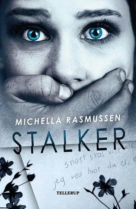 Stalker af Michella Rasmussen