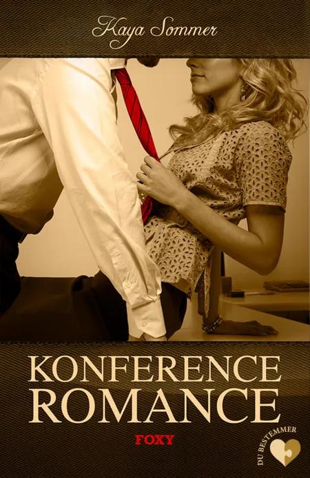 Det erotiske valg: Konference romance af Kaya Sommer