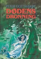 Dødens Dronning af Peter Gotthardt