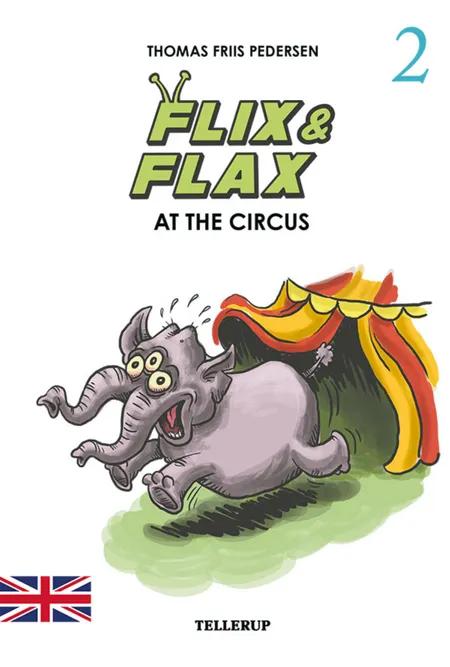 Flix & Flax at the Circus af Thomas Friis Pedersen