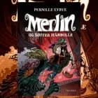 Merlin #3: Merlin og søster hårbolle af Pernille Eybye