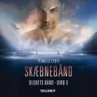 Blodets bånd #9: Skæbnebånd af Pernille Eybye