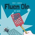 Fluen Ole #2: Fluen Ole får smæk af Søren S. Jakobsen
