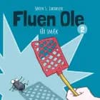 Fluen Ole #2: Fluen Ole får smæk af Søren S. Jakobsen