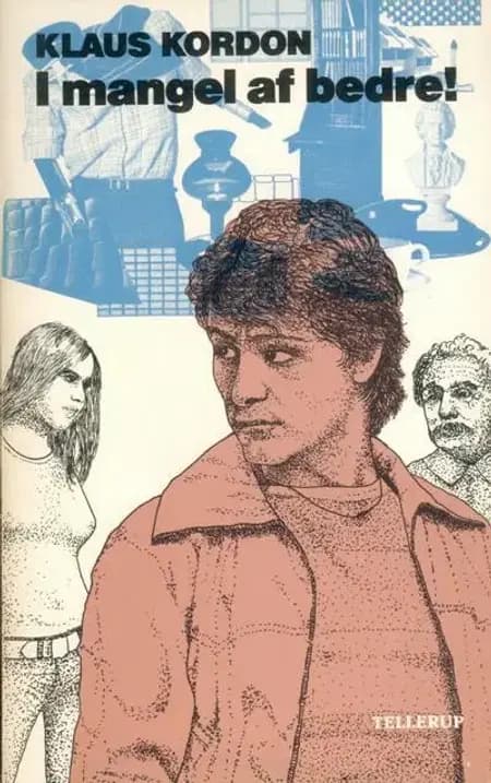 I mangel af bedre! af Klaus Kordon