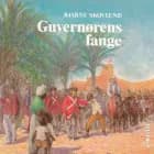 Henrik Ørn #2: Guvernørens fange af Bjarne Skovlund