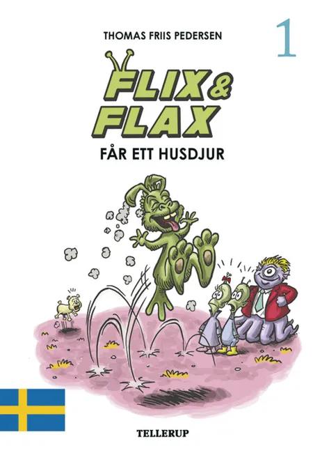 Flix & Flax får ett husdjur af Thomas Friis Pedersen