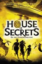House of Secrets #3: De tre Verdensvogtere af Chris Columbus, Ned Vizzini og Chris Rylander