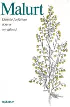 Malurt af Carl Bang, Knud Holst og Inge Krog