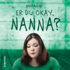 Er du okay, Nanna? af Anika Eibe