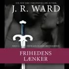 The Black Dagger Brotherhood #12: Frihedens lænker af J. R. Ward