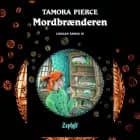 Cirklen åbnes #3: Mordbrænderen af Tamora Pierce