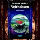 Magiens cirkel #2: Vejrheksen af Tamora Pierce