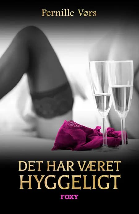 Det har været hyggeligt af Pernille Kim Vørs