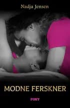 Modne ferskner af Nadja Jensen