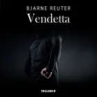 Mafia-trilogien #3: Vendetta af Bjarne Reuter