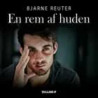 En rem af huden af Bjarne Reuter