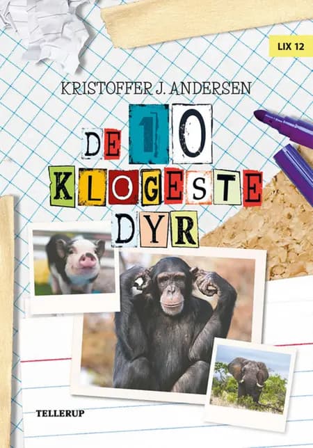 De 10 dyr: De 10 klogeste dyr af Kristoffer Jacob Andersen