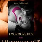 I mormors hus af Ditte Guldbrand