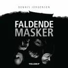 En Roland Triel-krimi #6: Faldende Masker af Dennis Jürgensen