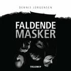 En Roland Triel-krimi #6: Faldende Masker af Dennis Jürgensen