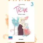 Trine #3: Trine bliver væk af Amalie Riising