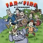 Far til fire #3: Far til fire og vikingerne af Thomas Friis Pedersen