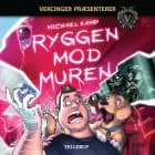 Vercinger præsenterer: Ryggen mod muren af Michael Kamp