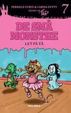 De små monstre #7: Let på tå (LYT & LÆS) af Pernille Eybye og Carina Evytt