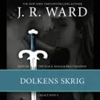 The Black Dagger Brotherhood #30: Dolkens skrig: Legacy 5 af J. R. Ward