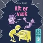 En skør dag #3: Alt er væk! af Søren S. Jakobsen
