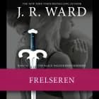The Black Dagger Brotherhood #34: Frelseren af J. R. Ward