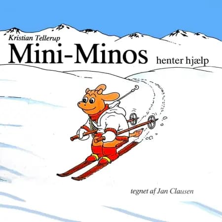 Mini-Minos #3: Mini-Minos henter hjælp (LYT & LÆS) af Kristian Tellerup