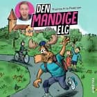 Den Mandige Elg #6: Elg starter en kanal af Thomas Friis Pedersen