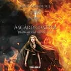 Asgårds datter #3: Drømme om ild og had af Sidsel Katrine Slej