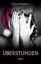 Überstunden af Kaya Sommer