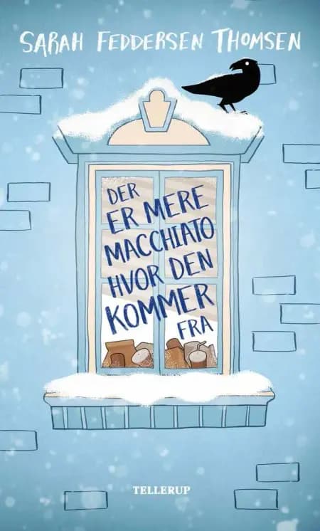 Der er mere macchiato hvor den kommer fra af Sarah Feddersen Thomsen