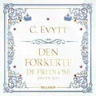 De fredløse #2: Den forkerte af C. Evytt