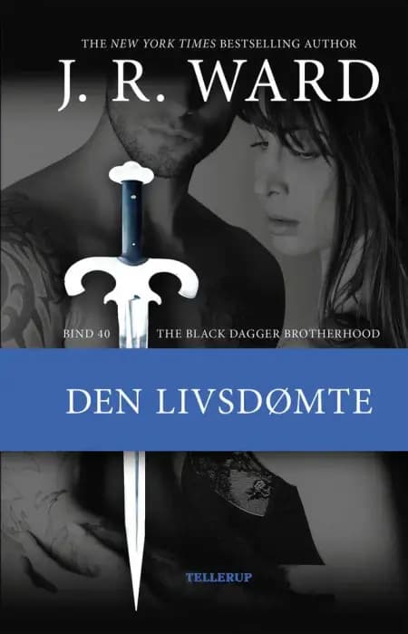 Den livsdømte af J. R. Ward