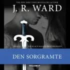 The Black Dagger Brotherhood #41: Den sorgramte af J. R. Ward
