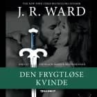 The Black Dagger Brotherhood #43: Den frygtløse kvinde af J. R. Ward